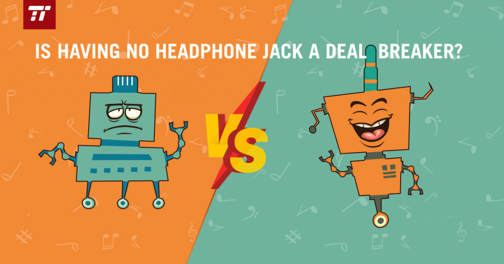 No headphone jack a dealbreaker