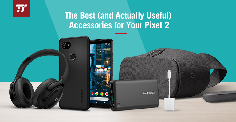 Best accessories for Google Pixel 2