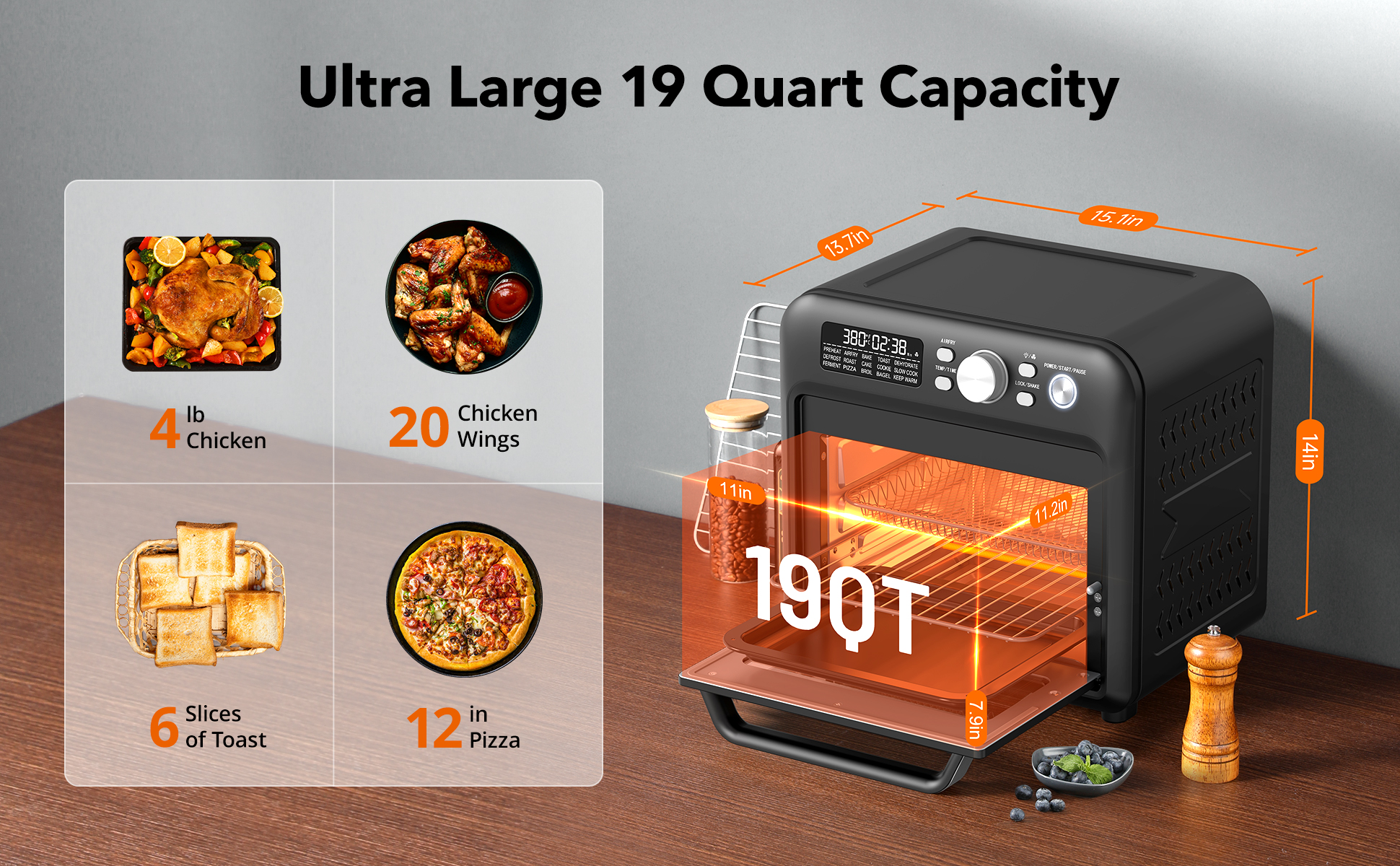 Ultra Large 19 Quart Capacity
